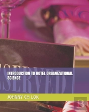 Introduction To Hotel Organizational Science