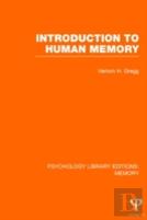Introduction To Human Memory (Ple: Memory)