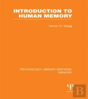 Introduction To Human Memory (Ple: Memory)