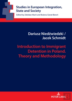 Bertrand.pt - Introduction To Immigrant Detention In Poland. Theory And Methodology