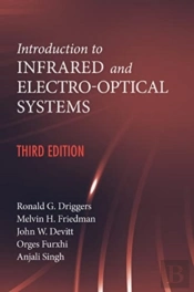 Introduction To Infrared And Electro-Optical Systems, Third Edition