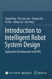 Introduction To Intelligent Robot System Design