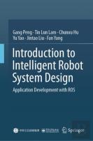 Introduction To Intelligent Robot System Design
