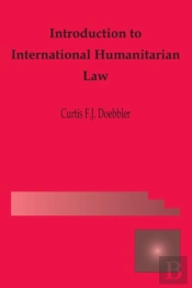 Introduction To International Humanitarian Law