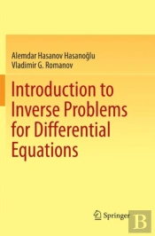 Introduction To Inverse Problems For Differential Equations