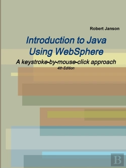 Bertrand.pt - Introduction To Java Using Websphere, 4th Edition