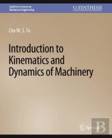 Introduction To Kinematics And Dynamics Of Machinery