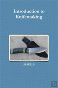Bertrand.pt - Introduction To Knifemaking