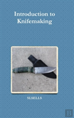 Bertrand.pt - Introduction To Knifemaking
