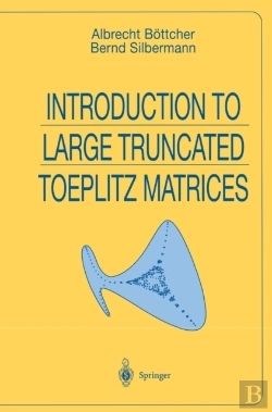 Bertrand.pt - Introduction To Large Truncated Toeplitz Matrices