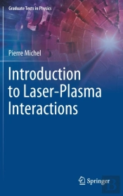 Introduction To Laser-Plasma Interactions