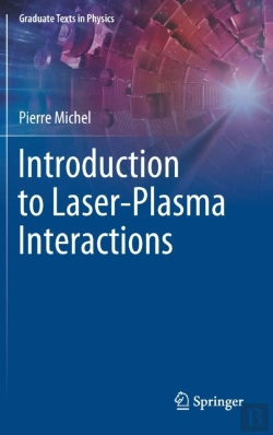 Bertrand.pt - Introduction To Laser-Plasma Interactions