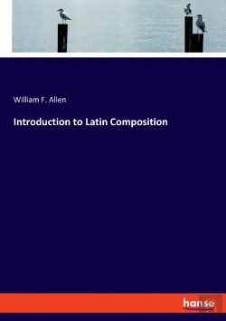 Bertrand.pt - Introduction To Latin Composition