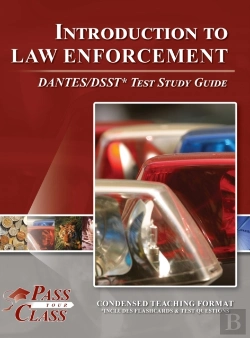 Bertrand.pt - Introduction To Law Enforcement Dantes/Dsst Test Study Guide
