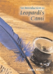 Introduction To Leopardi'S 'Canti'