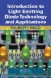 Introduction To Light Emitting Diode Technology And Applications