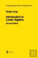 Introduction To Linear Algebra
