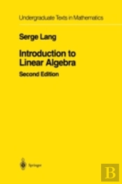 Introduction To Linear Algebra