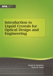 Introduction To Liquid Crystals For Optical Design And Engineering
