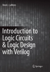 Introduction To Logic Circuits & Logic Design With Verilog