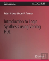 Introduction To Logic Synthesis Using Verilog Hdl