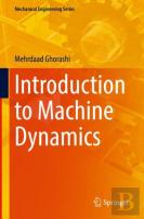 Introduction To Machine Dynamics