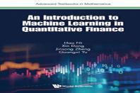 Introduction To Machine Learning In Quantitative Finance, An