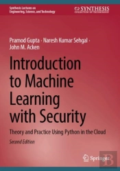 Introduction To Machine Learning With Security