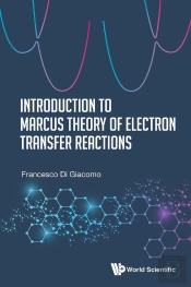 Introduction To Marcus Theory Of Electron Transfer Reactions