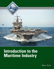Introduction To Maritime Industry Trainee Guide