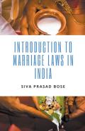 Introduction To Marriage Laws In India