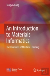 Introduction To Materials Informatics