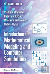Introduction To Mathematical Modeling And Computer Simulations