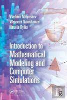 Introduction To Mathematical Modeling And Computer Simulations