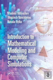 Introduction To Mathematical Modeling And Computer Simulations