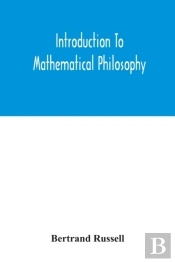 Introduction To Mathematical Philosophy