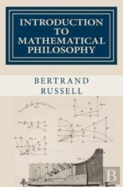 Introduction To Mathematical Philosophy