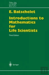 Introduction To Mathematics For Life Scientists