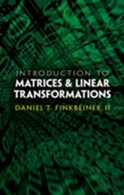 Introduction To Matrices & Linear Transformations