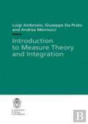 Introduction To Measure Theory And Integration
