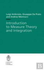 Introduction To Measure Theory And Integration