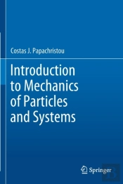 Introduction To Mechanics Of Particles And Systems