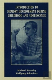 Introduction To Memory Development During Childhood And Adolescence