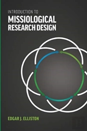 Introduction To Missiological Research Design*