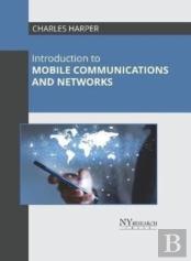 Introduction To Mobile Communications And Networks