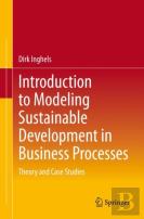 Introduction To Modeling Sustainable Development In Business Processes