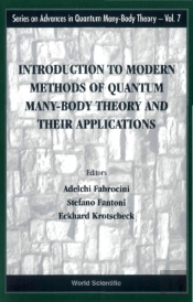 Introduction To Modern Methods Of Quantum Many-Body Theory And Their Applications