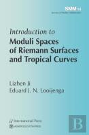 Introduction To Moduli Spaces Of Riemann Surfaces And Tropical Curves