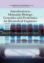 Introduction To Molecular Biology, Genomics And Proteomics For Biomedical Engineers