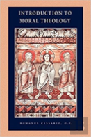 Introduction To Moral Theology